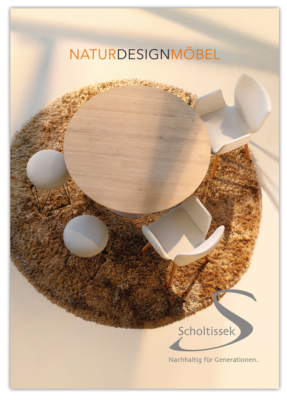 Scholtissek - Natur-Design-Möbel